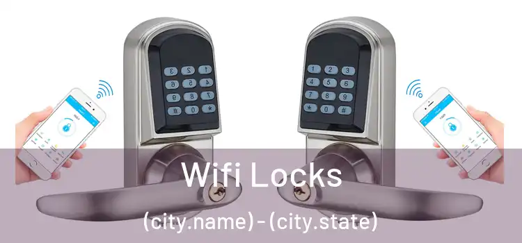  Wifi Locks (city.name) - (city.state)